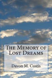 The Memory of Lost Dreams