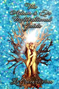 Adam and Eve Motivational Guide