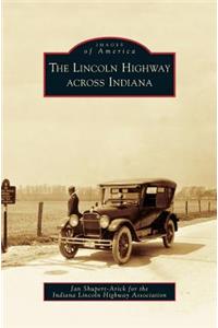 Lincoln Highway Across Indiana