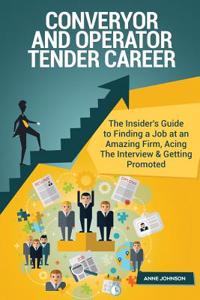 Conveyor Operator and Tender Career (Special Edition)