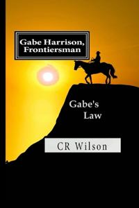Gabe Harrison, Frontiersman