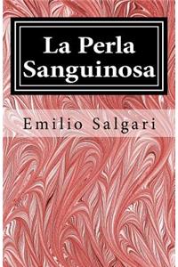 La Perla Sanguinosa
