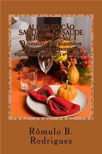 Alimentacao Saudavel = Saude Perfeita - Vol. I