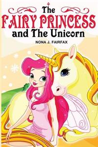 Fairy Princess and The Unicorn Book 1