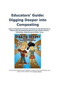 Digging Deeper Educators Guide