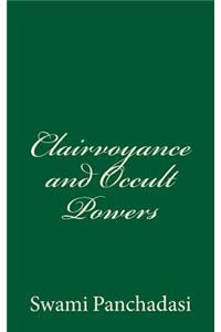 Clairvoyance and Occult Powers