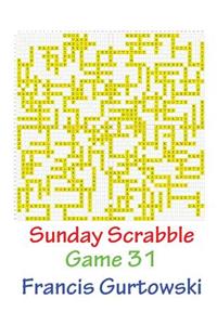 Sunday Scrabble Game 31