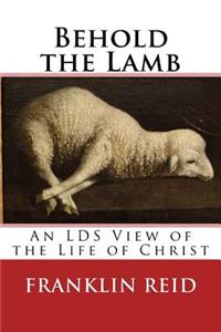 Behold the Lamb