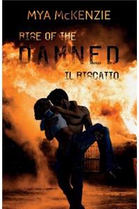 Rise of the Damned