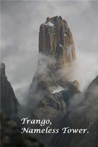 Trango, Nameless Tower.