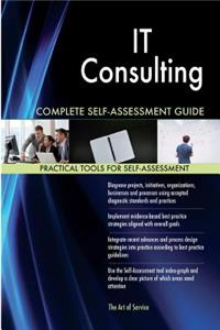 IT Consulting Complete Self-Assessment Guide