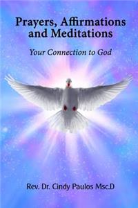 Prayers, Affirmations and Meditations