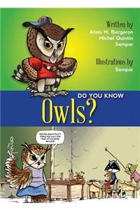 Do You Know Owls?