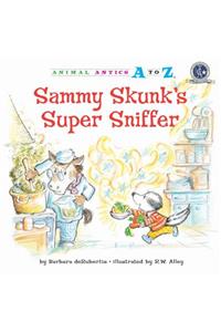 Sammy Skunk's Super Sniffer