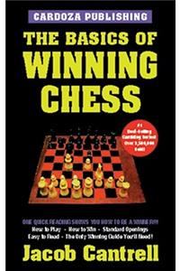 Basics of Winning Chess, 3rd Edition
