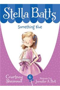 Stella Batts: Something Blue