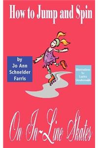 How to Jump and Spin on In-line Skates