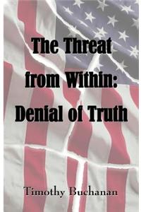 The Threat from Within