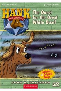 The Quest for the Great White Quail