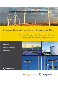 Climate Change and Energy Supply and Use