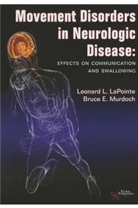 Movement Disorders in Neurologic Disease