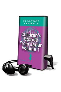 Children's Stories from Japan, Volume 1