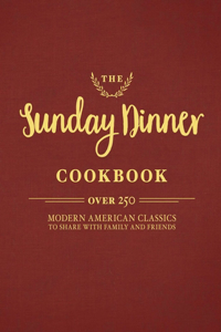 Sunday Dinner Cookbook