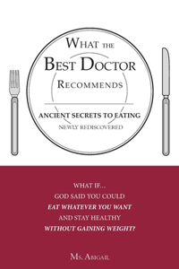 What the Best Doctor Recommends