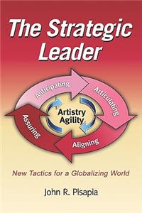 Strategic Leader New Tactics for a Globalizing World (PB)