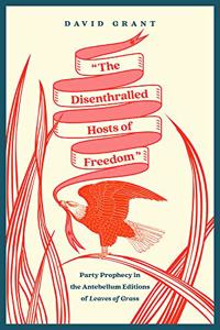 The Disenthralled Hosts of Freedom