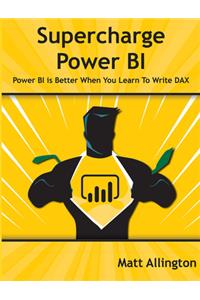 Supercharge Power BI