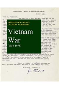 Defining Documents in American History: The Vietnam War (1956-1975)