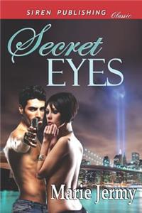 Secret Eyes (Siren Publishing Classic)