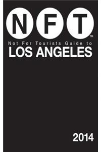 Not for Tourists Guide to Los Angeles