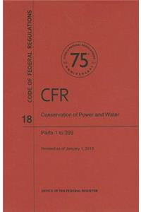 Conservation of Power and Water, Parts 1 to 399