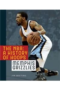 Nba: A History of Hoops: Memphis Grizzlies
