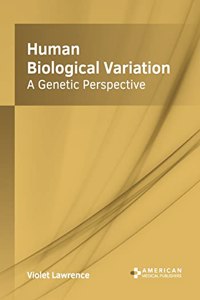 Human Biological Variation: A Genetic Perspective