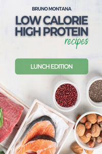 Low Calorie High-Protein Recipes