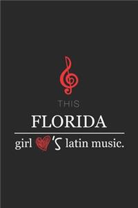 This Florida Girl Love's Latin music / Funny Latin music Lovers Notebook gift