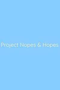 Project Nopes & Hopes Notebook
