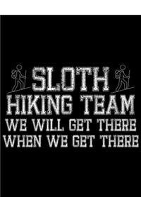 Sloth Hiking team we will get there when we get there