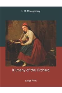 Kilmeny of the Orchard