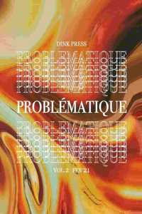 Problematique Volume Two