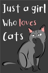 Just A Girl Who Loves Cats