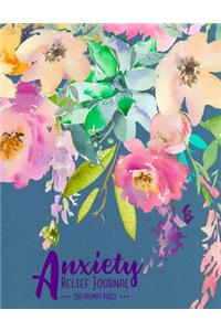 Anxiety Relief Journal 200 Prompt Pages