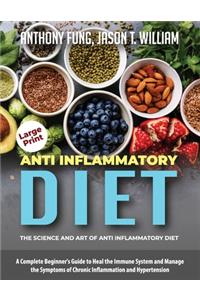 Anti Inflammatory Diet - The Science and Art of Anti Inflammatory Diet