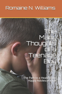 Many Thoughts of a Teenage Boy