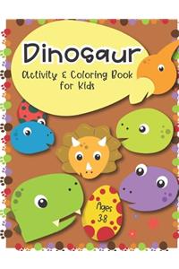 Dinosaur Activity and Coloring Book for kids ages 3-8