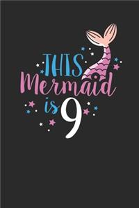This Mermaid Is 9