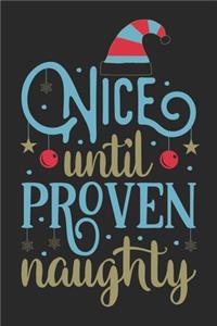 Nice Until Proven Naughty